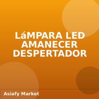 Lámpara LED Amanecer Despertador